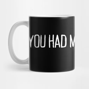 You Had Me At Meow, Cute Cat Lover Mug